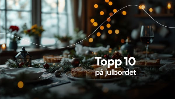 Topplista: 10 rätter som gästerna vill se på julbordet